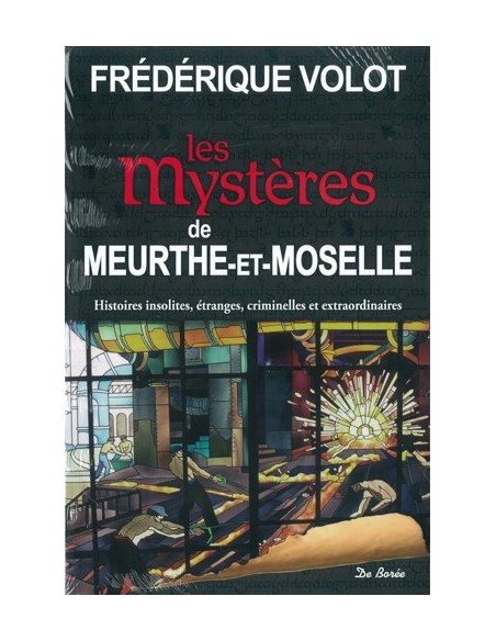 LES MYSTÈRES DE MEURTHE-ET-MOSELLE