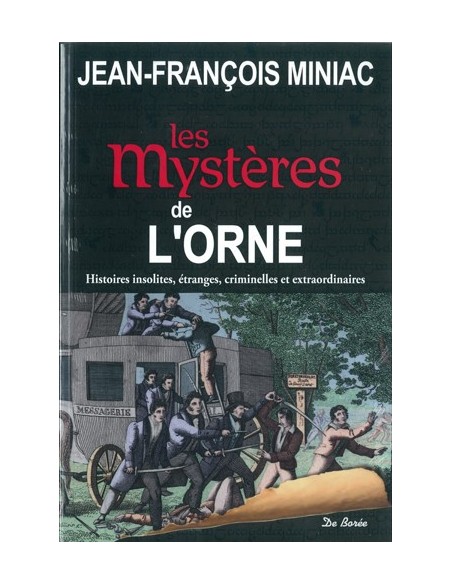 LES MYSTÈRES DE L ORNE