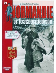 NORMANDIE DE L  OCCUPATION À LA LIBÉRATION