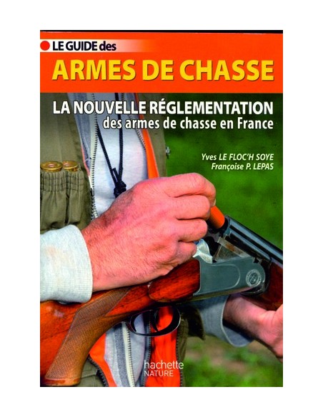 NOUVELLE REGLEMENTATION ARMES