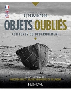 OBJETS OUBLIÉS, COIFFURES DU DÉBARQUEMENT 6-14 JUIN 1944