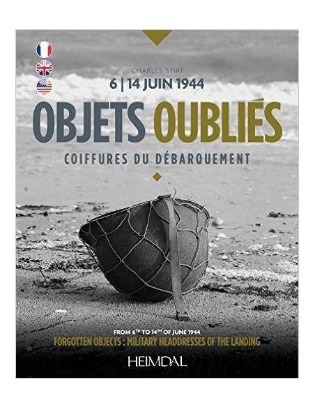 OBJETS OUBLIÉS, COIFFURES DU DÉBARQUEMENT 6-14 JUIN 1944