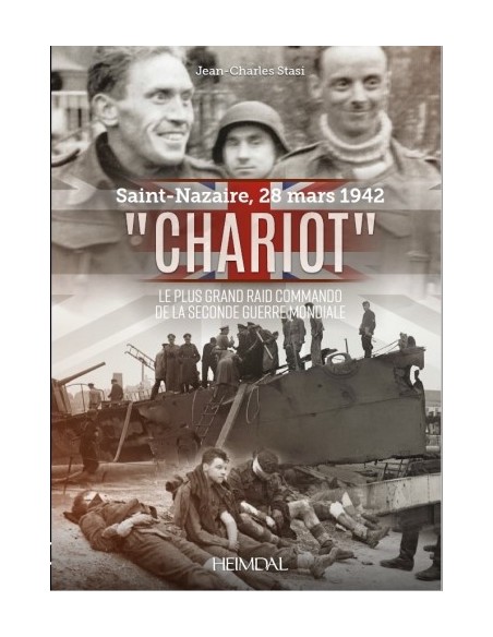 CHARIOT, SAINT-NAZAIRE 28 MARS 1942