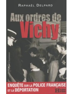AUX ORDRES DE VICHY