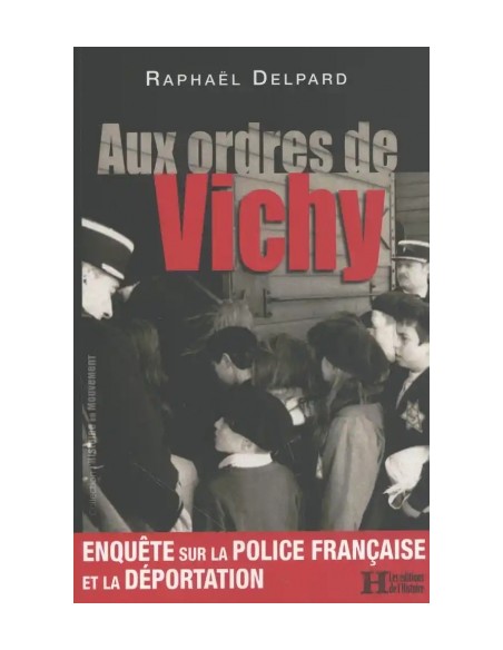 AUX ORDRES DE VICHY