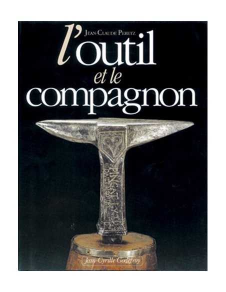 L'OUTIL ET LE COMPAGNON