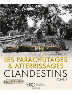 LES PARACHUTAGES & ATTERRISSAGES CLANDESTINS T1