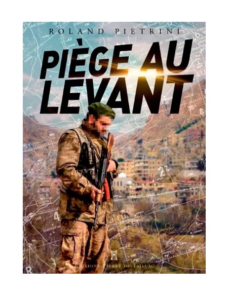 PIÈGE AU LEVANT