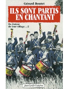 ILS SONT PARTIS EN CHANTANT ILS ETAIENT DE LEUR VILLAGE