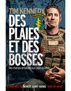DES PLAIES ET DES BOSSES - DES CHAMPS DE BATAILLE AUX CAGES DU MMA