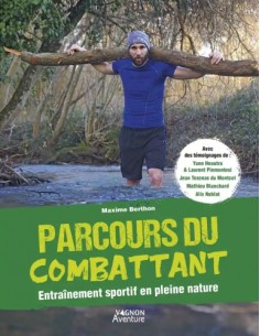 PARCOURS DU COMBATTANT - ENTRAÎNEMENT SPORTIF EN PLEINE NATURE