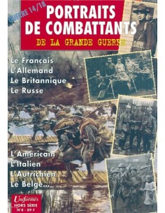 PORTRAITS DE COMBATTANTS DE LA GRANDE GUERRE
