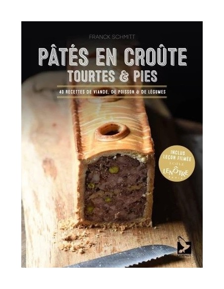 PÂTÉS EN CROÛTE, TOURTES ET PIES