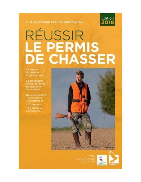 RÉUSSIR LE PERMIS DE CHASSER 2018