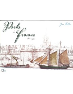 PORTS DE FRANCE 1860-1920