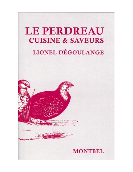 LE PERDREAU, CUISINE ET SAVEURS