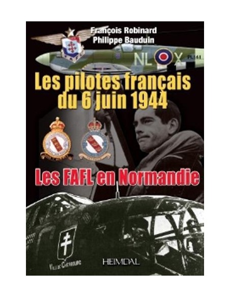 LES PILOTES FRANÇAIS DU 6 JUIN 1944