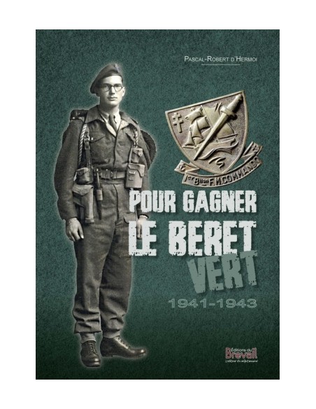 POUR GAGNER LE BÉRET VERT - 1941-1943