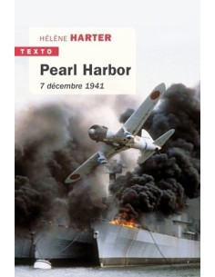 PEARL HARBOR - 7 DÉCEMBRE 1941