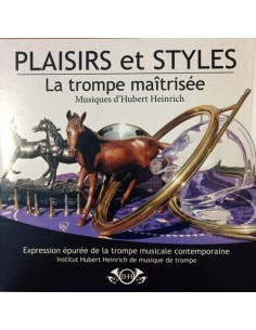 CD PLAISIRS ET STYLES LA TROMPE MAÎTRISÉE