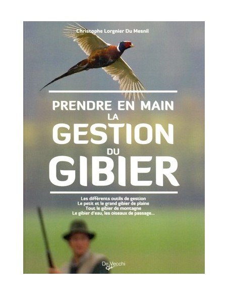 PRENDRE EN MAIN GESTION GIBIER