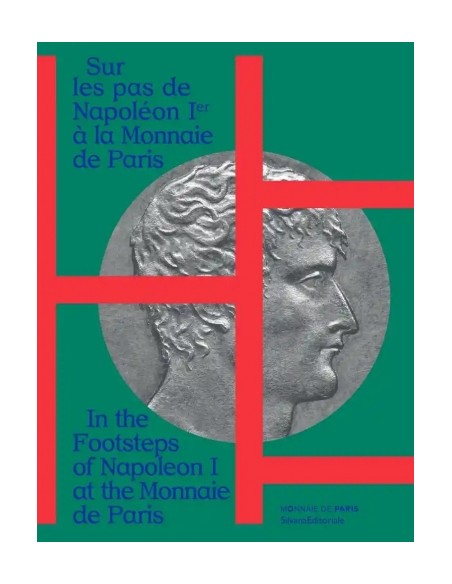 SUR LES PAS DE NAPOLÉON 1ER À LA MONNAIE DE PARIS