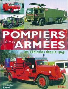 POMPIERS DES ARMÉES LES VÉHICULES DEPUIS 1945