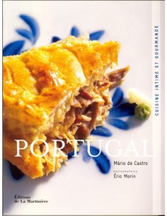 PORTUGAL, CUISINE INTIME ET GOURMANDE