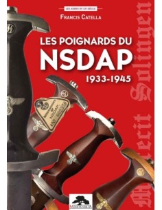 LES POIGNARDS DU NSDAP 1933-1945