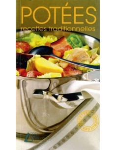 POTÉES - RECETTES TRADITIONNELLES