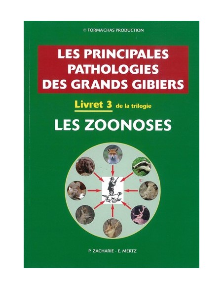 LES PRINCIPALES PATHOLOGIES DES GRANDS GIBIERS LIVRET 3