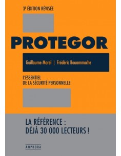 PROTEGOR, L'ESSENTIEL DE LA SÉCURITÉ PERSONNELLE