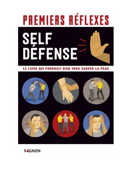 PREMIERS RÉFLEXES SPÉCIAL SELF-DÉFENSE
