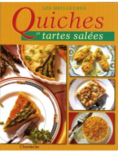 LES MEILLEURES QUICHES ET TARTES SALEES