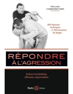 RÉPONDRE À L'AGRESSION