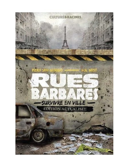 RUES BARBARES - SURVIVRE EN VILLE ÉDITION ACTUALISÉE