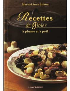 RECETTES DE GIBIER A PLUME ET A POIL