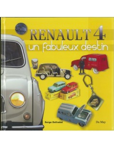 RENAULT 4 UN FABULEUX DESTIN