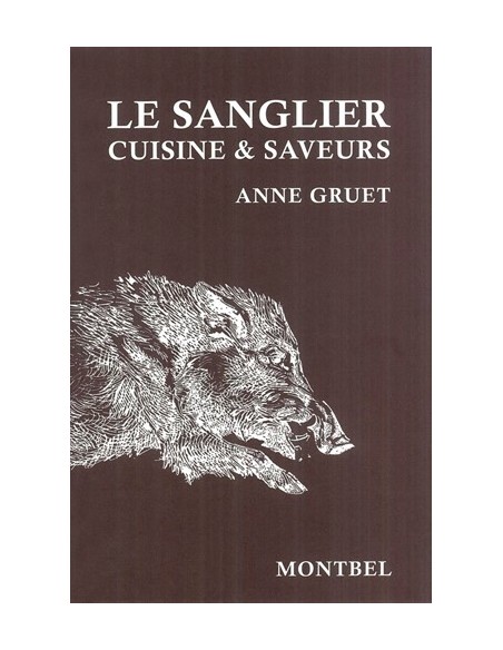 LE SANGLIER, CUISINE ET SAVEURS
