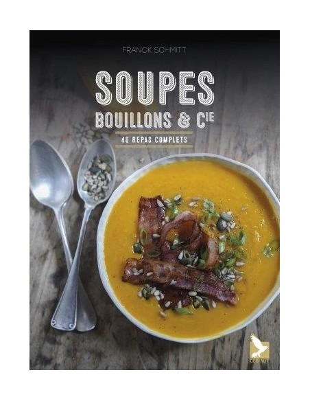 SOUPES, BOUILLONS & CIE - 40 REPAS COMPLETS