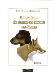 UNE SAISON DE CHASSE AU RENARD EN ALSACE