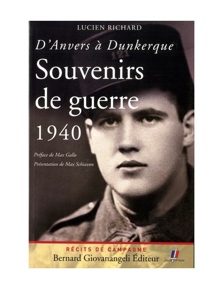 SOUVENIRS DE GUERRE 1940 - D ANVERS À DUNKERQUE