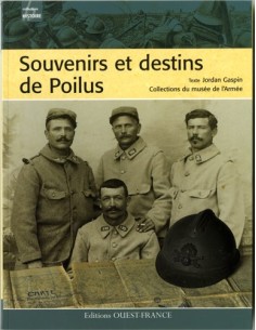 SOUVENIRS ET DESTINS DE POILUS