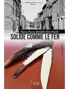 SOLIDE COMME LE FER