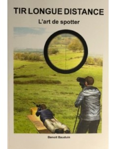 LE TIR LONGUE DISTANCE L'ART DE SPOTTER