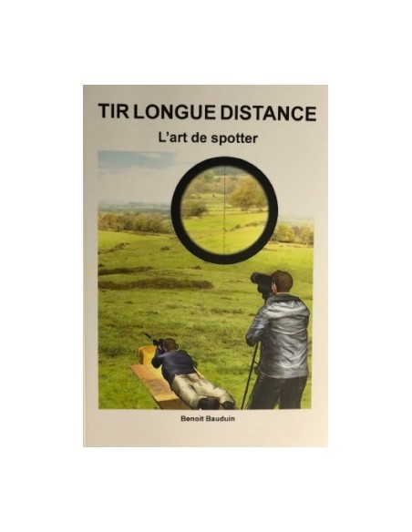 LE TIR LONGUE DISTANCE L'ART DE SPOTTER