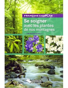 SE SOIGNER AVEC LES PLANTES DE NOS MONTAGNES