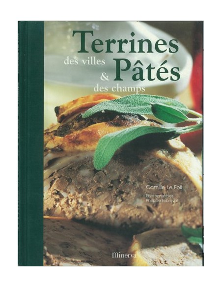 TERRINES DES VILLES ET PATES DES CHAMPS