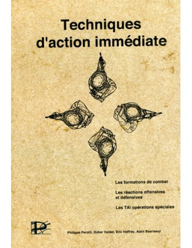 TECHNIQUES D'ACTION IMMEDIATE