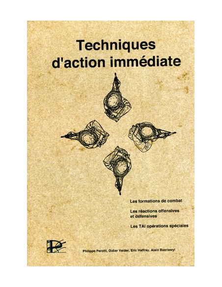 TECHNIQUES D'ACTION IMMEDIATE